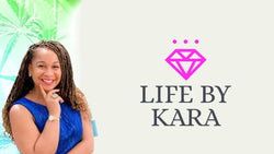 LIFE BY KARA